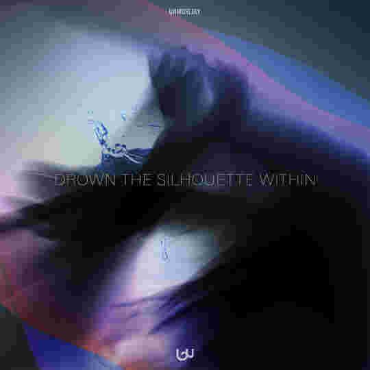 Release 'Drown The Silhouette Within' Front Cover